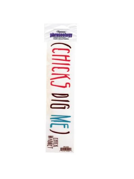 Chicks Dig Me Creative Rub-On Transfer (Available in a pack of 24)
