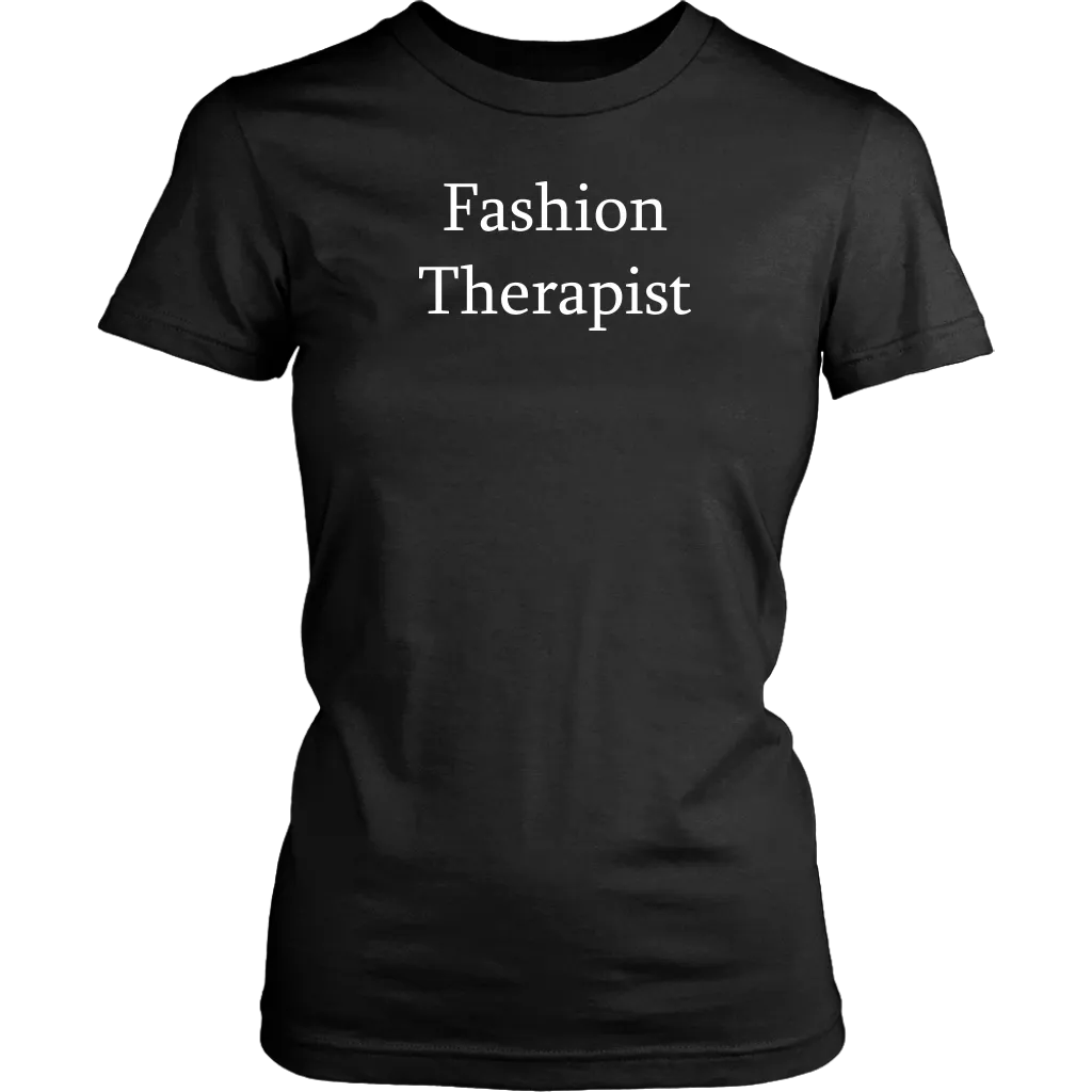 Fashion Therapist T-shirt